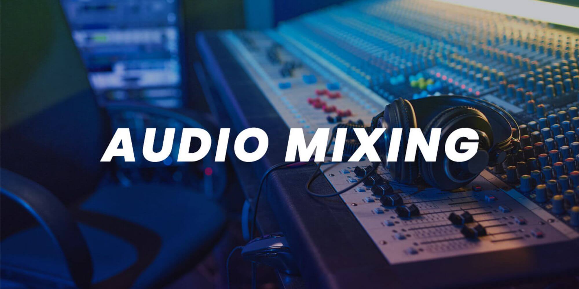 Mixage audio