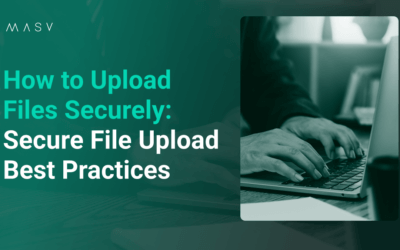 Wie man Dateien sicher hochlädt: Best Practices für den sicheren Datei-Upload