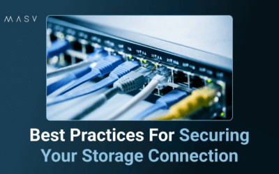 Best Practices For Securing Your Storage Connection