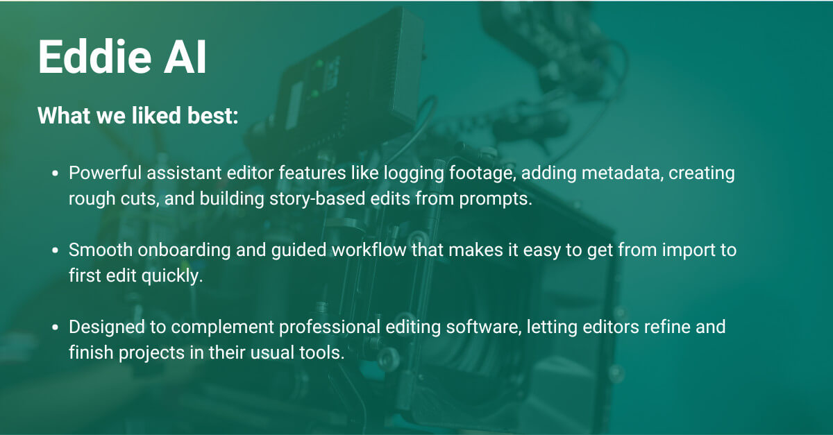 Eddie AI : fonctions d'éditeur vidéo IA pour l'enregistrement de séquences, de métadonnées, d'ébauches et de montages basés sur une histoire à partir de messages-guides.