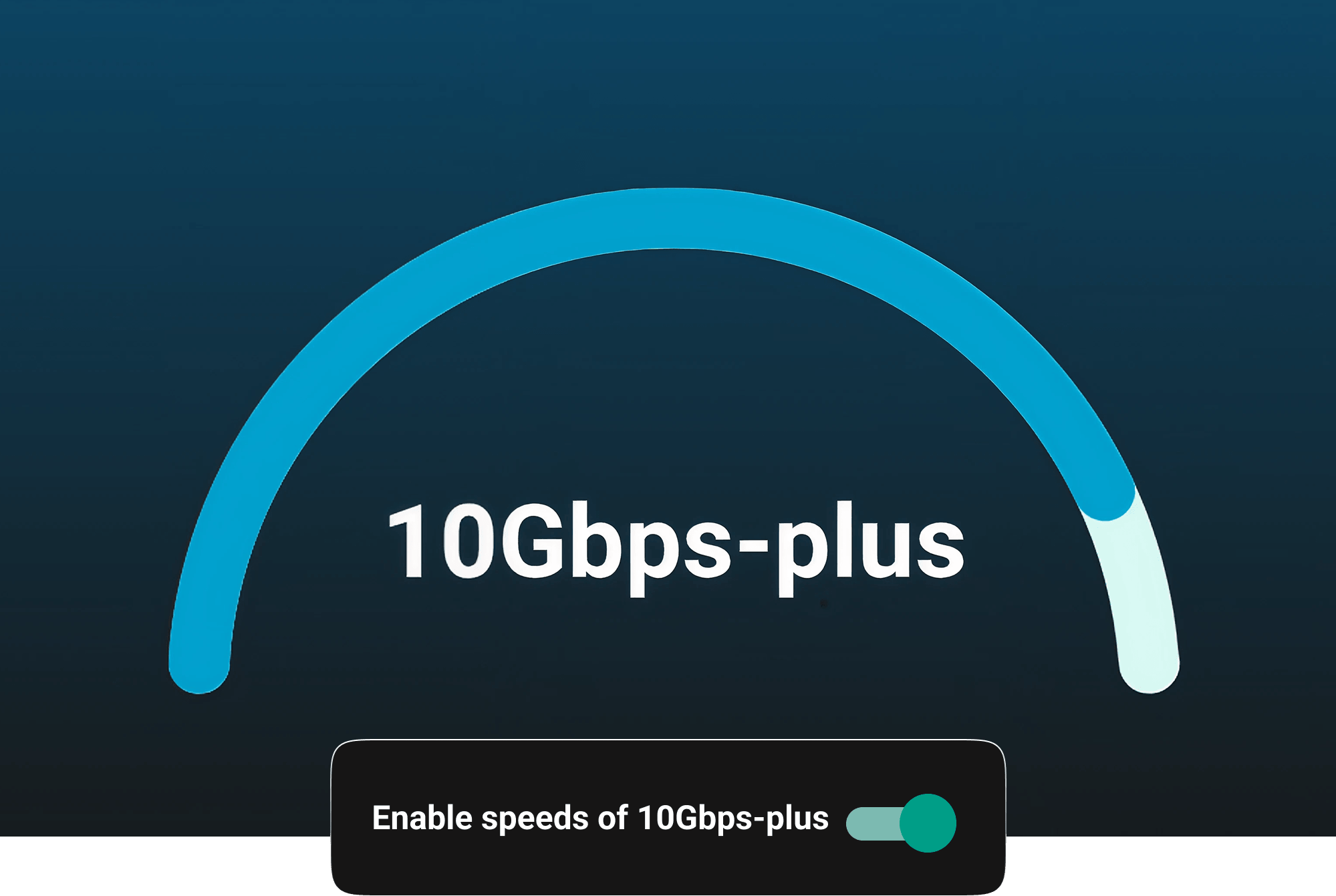 10 Gbps speed test showing high bandwidth. Internet speed indicator with toggle enabled for fast connection.
